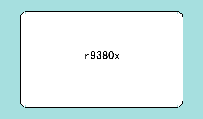 r9380x