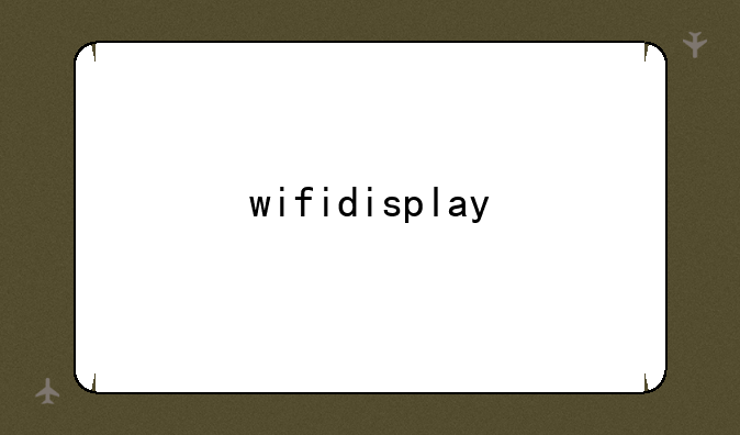 wifidisplay