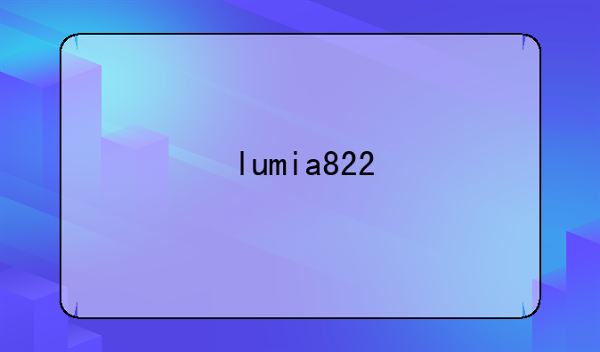 lumia822